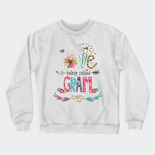 Love Being Called Gram Happy Mother's Day Crewneck Sweatshirt